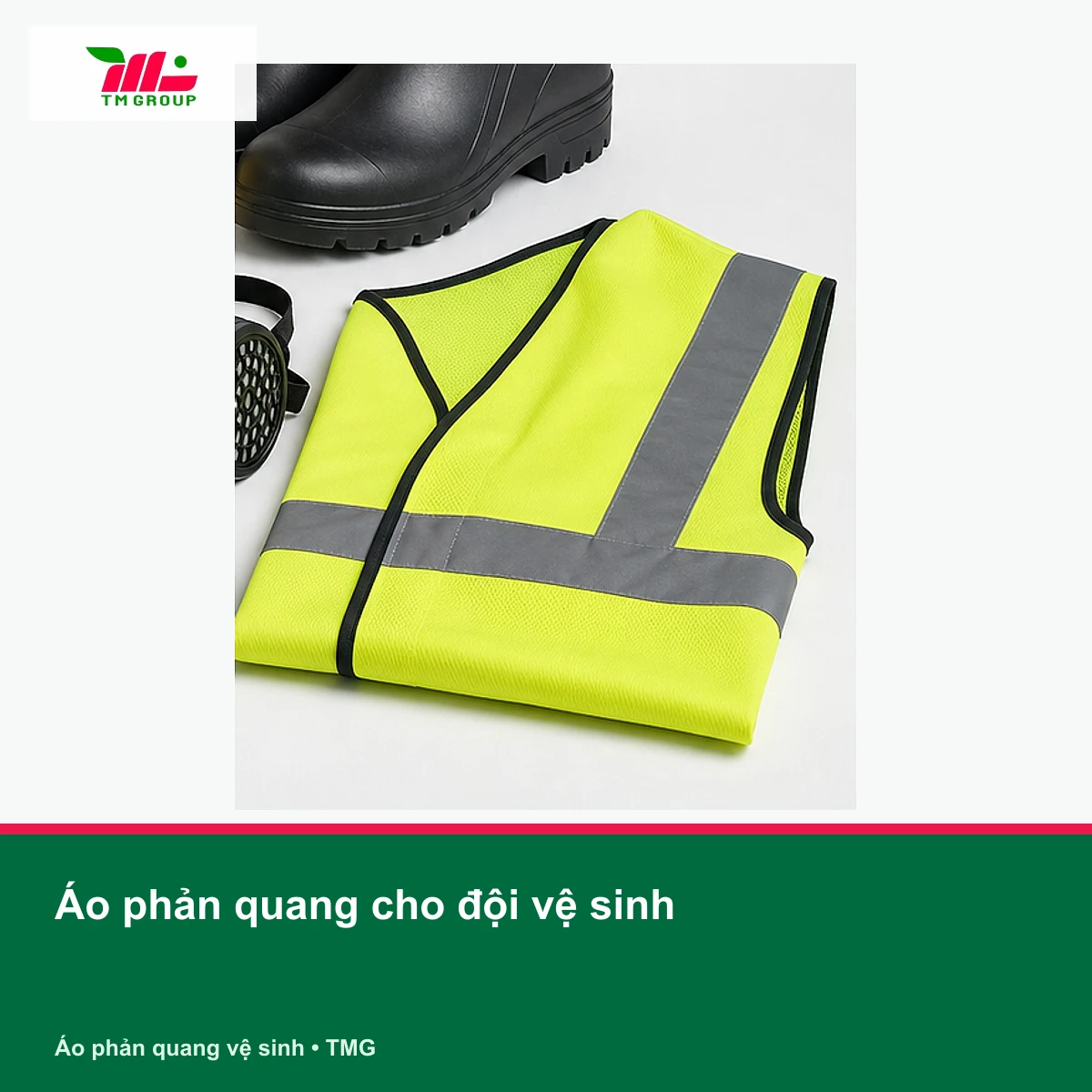 Áo phản quang cho đội vệ sinh