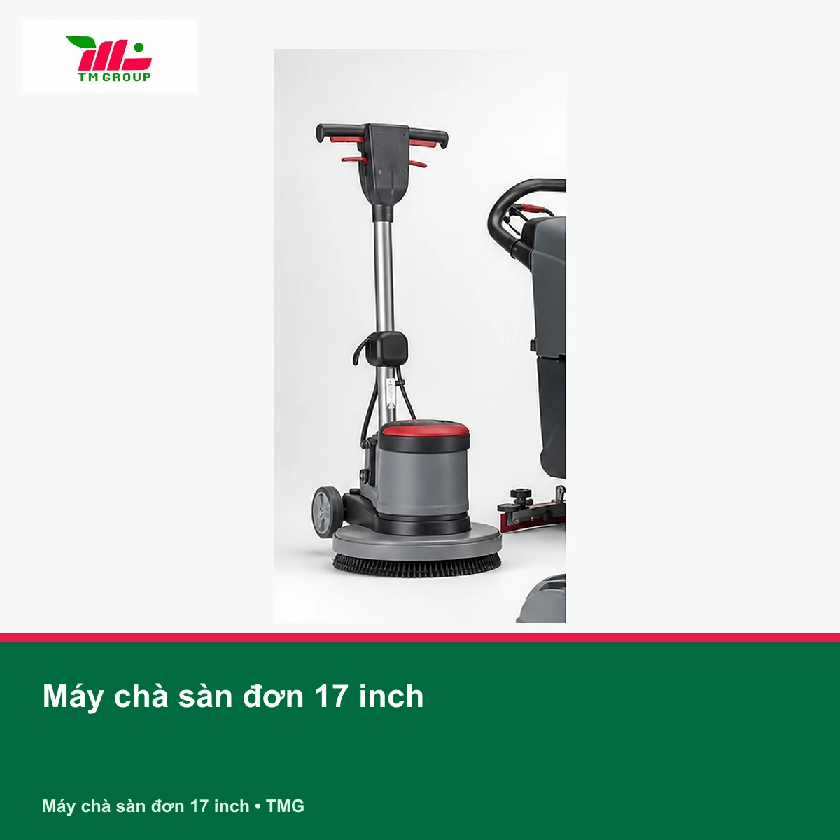 Máy chà sàn đơn 17 inch